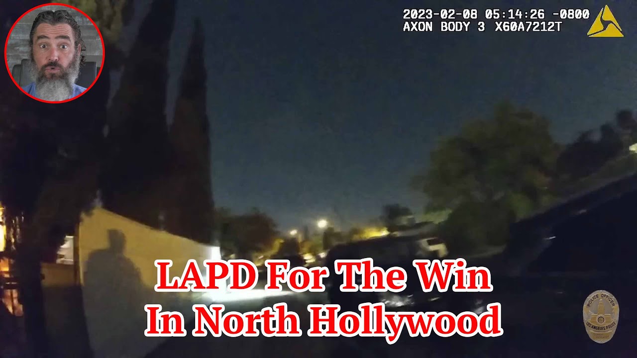 LAPD For The Win In North Hollywood