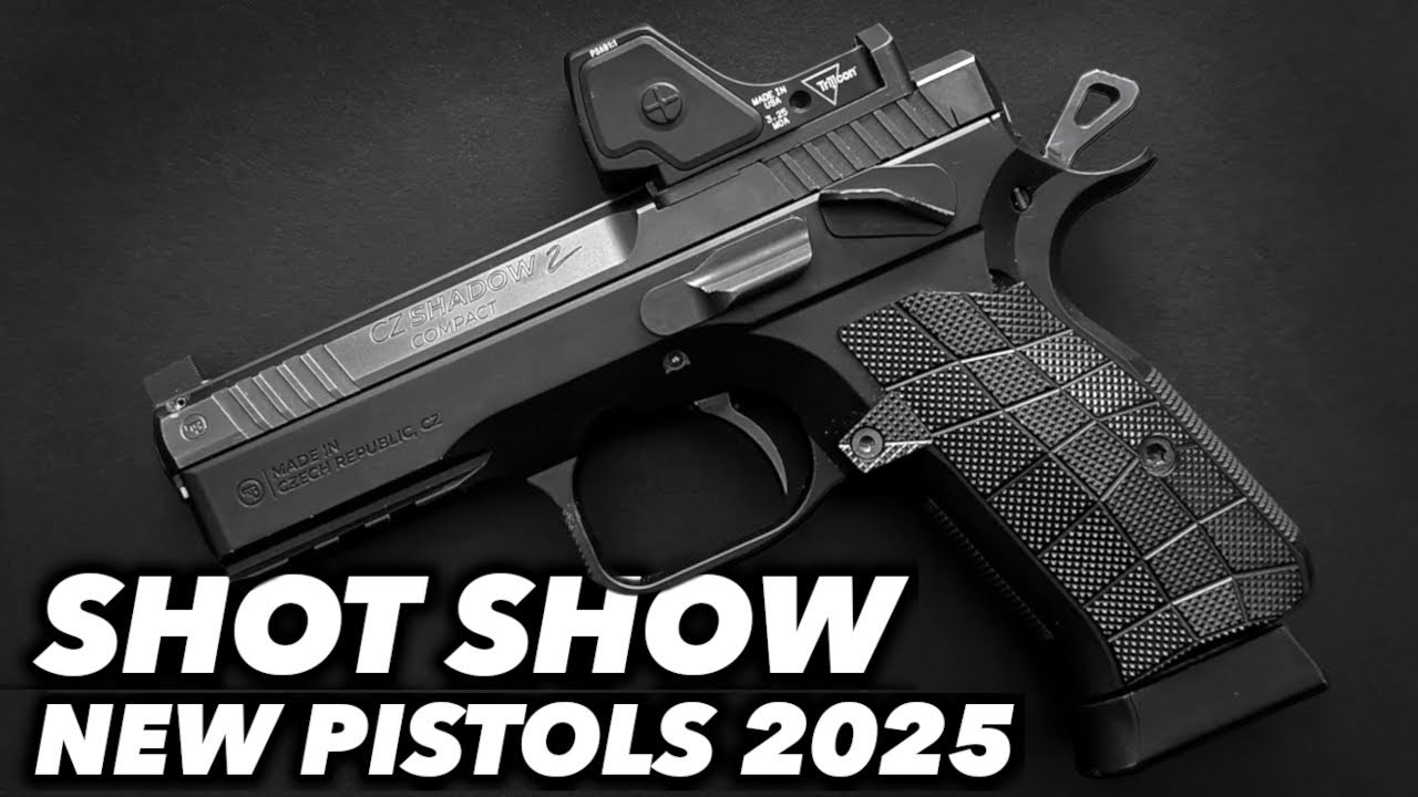 6 Must See Pistols Just Unveiled for Shot Show 2025