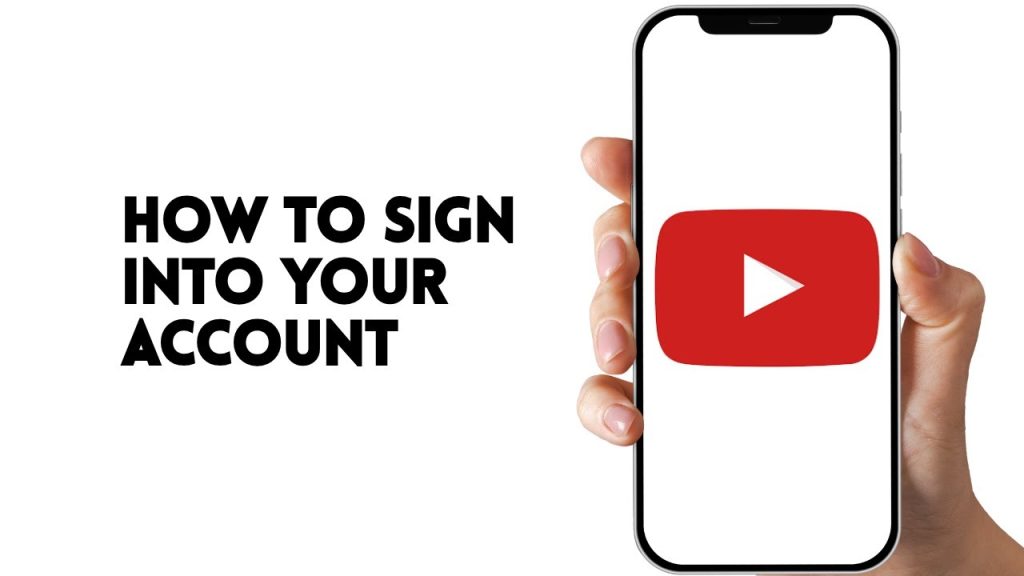 HOW TO SIGN INTO YOUTUBE ACCOUNT