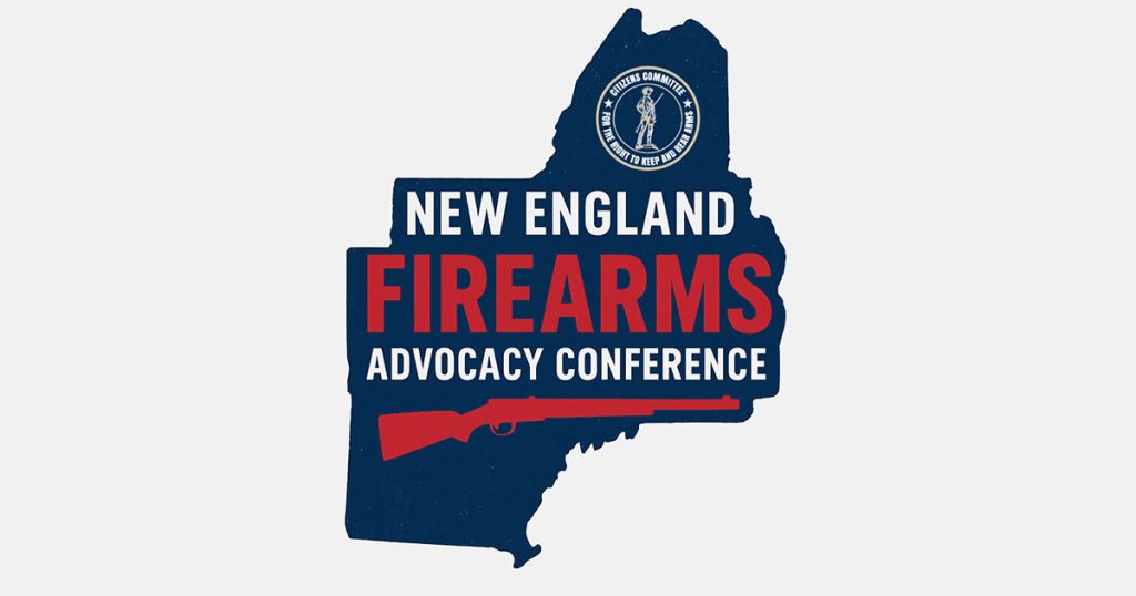New England Firearms Advocacy Conference Scheduled For May 2026 New England Firearms Advocacy Conference Scheduled For May 2026