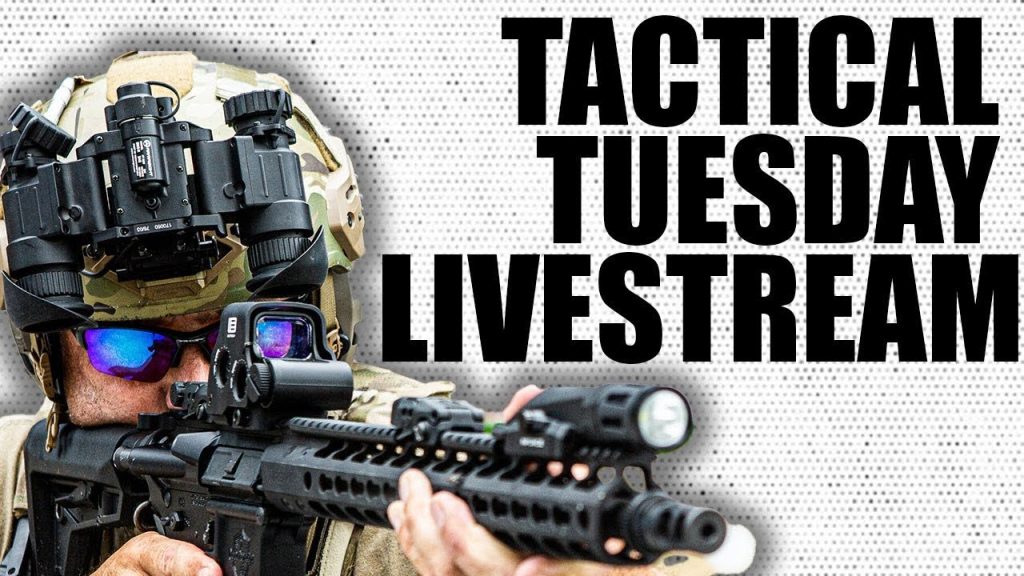 Tactical Tuesday Livestream- 8.11.26