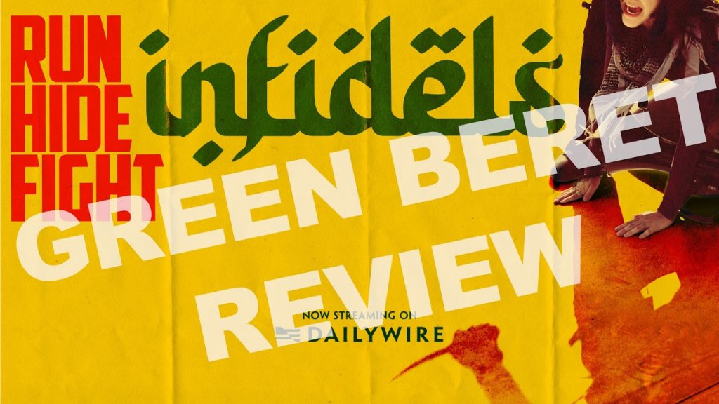 Green Beret Reviews RUN HIDE FIGHT 2: INFIDELS (LINK TO WATCH UNRATED MOVIE)